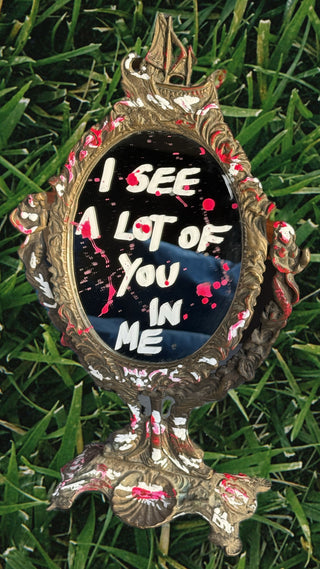 I See A Lot Of You In Me